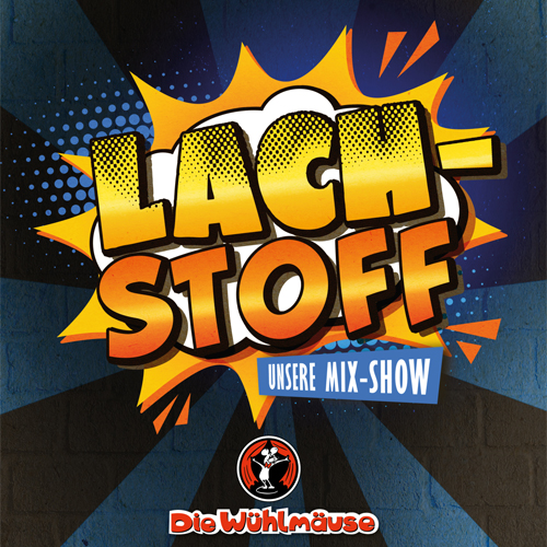 Read more about the article LACH-STOFF – Unsere Mix-Show